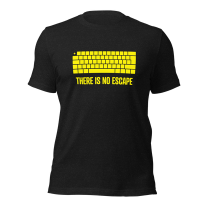 No Escape (ISO) Unisex t-shirt